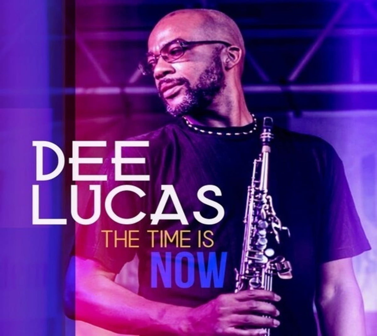Dee Lucas - Time Is Now - [CD]
