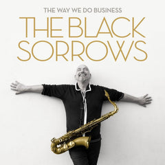Black Sorrows - Way We Do Business - [Vinyl]