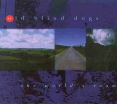 Old Blind Dogs - The World's Room - [CD]