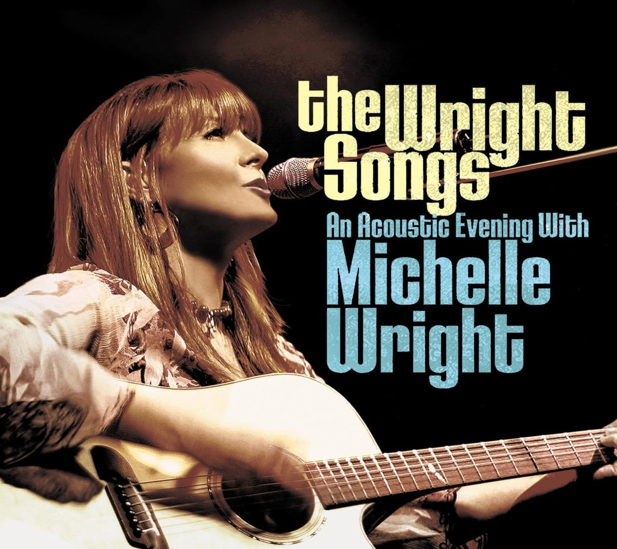 Michelle Wright - Wright Songs - An Acoustic Evening With Michelle T - [CD]