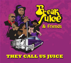 Freak Juice - They Call Us Juice - (Wallet) - [CD]