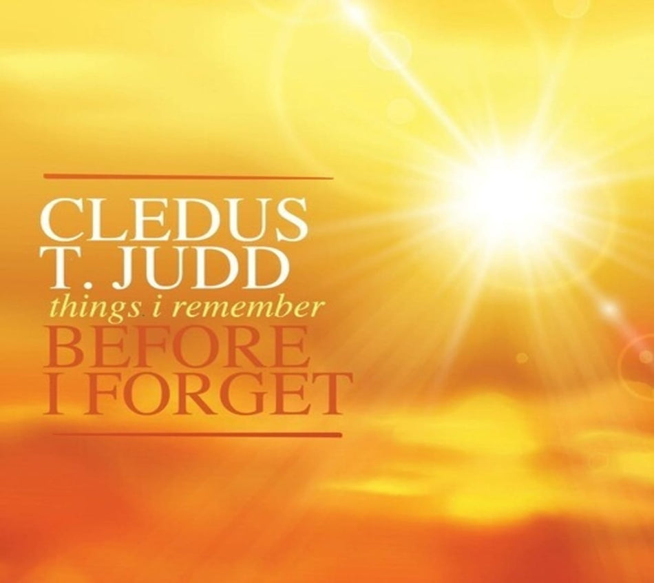 Cledus T. Judd - Things I Remember Before I Forget - (Wallet) - [CD]