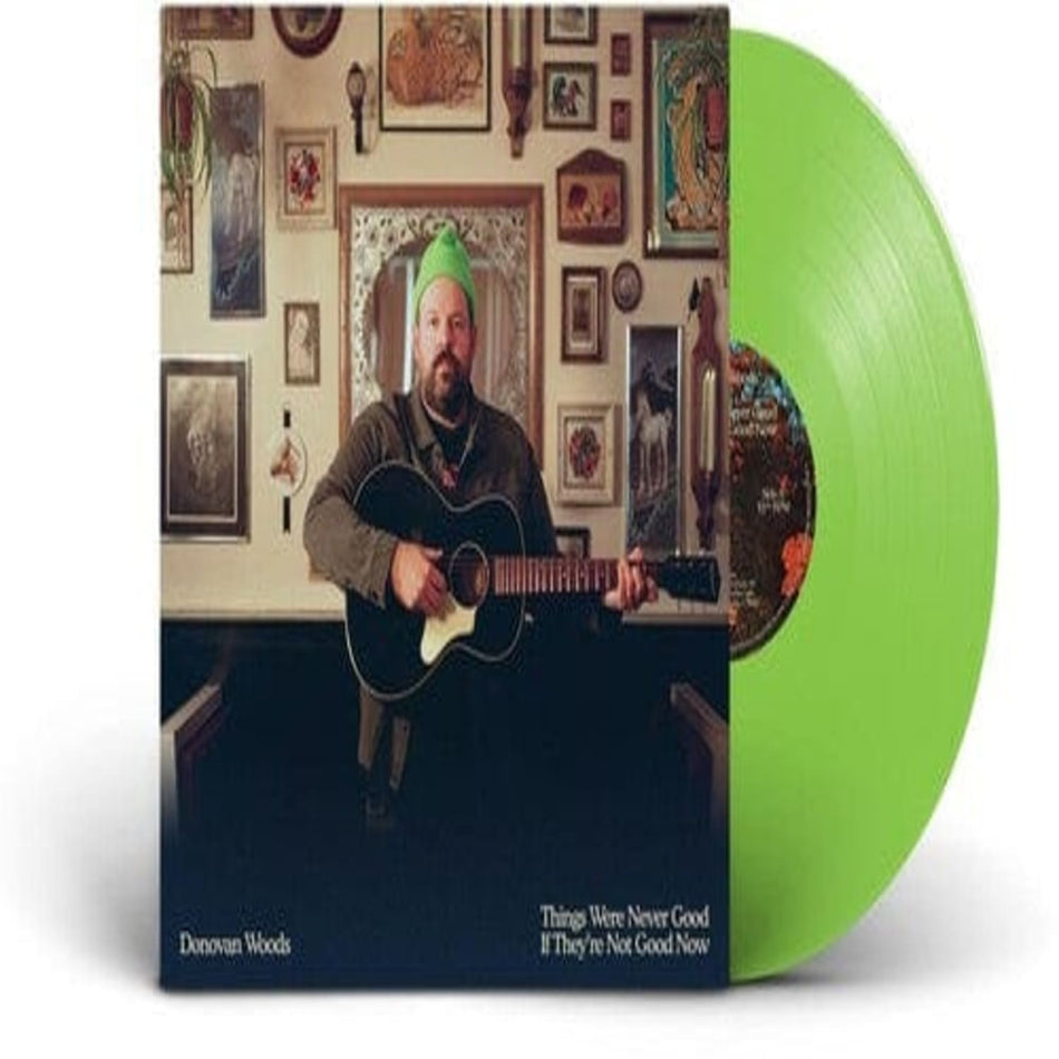 Donovan Woods - Things Were Never Good If They're Not Good Now - (Indie Exclusive, Colored Vinyl, Green) - [Vinyl]