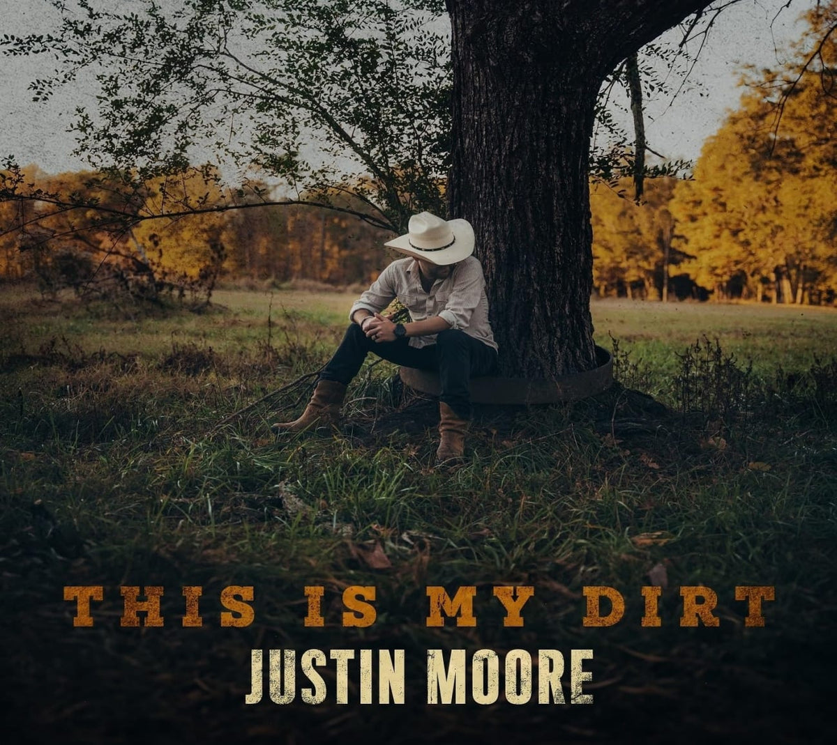 Justin Moore - This Is My Dirt - [CD]