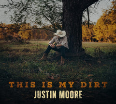 Justin Moore - This Is My Dirt - [CD]