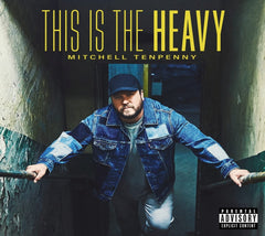Mitchell Tenpenny - This Is The Heavy [Explicit Content] - (Parental Advisory Explicit Lyrics) - [CD]