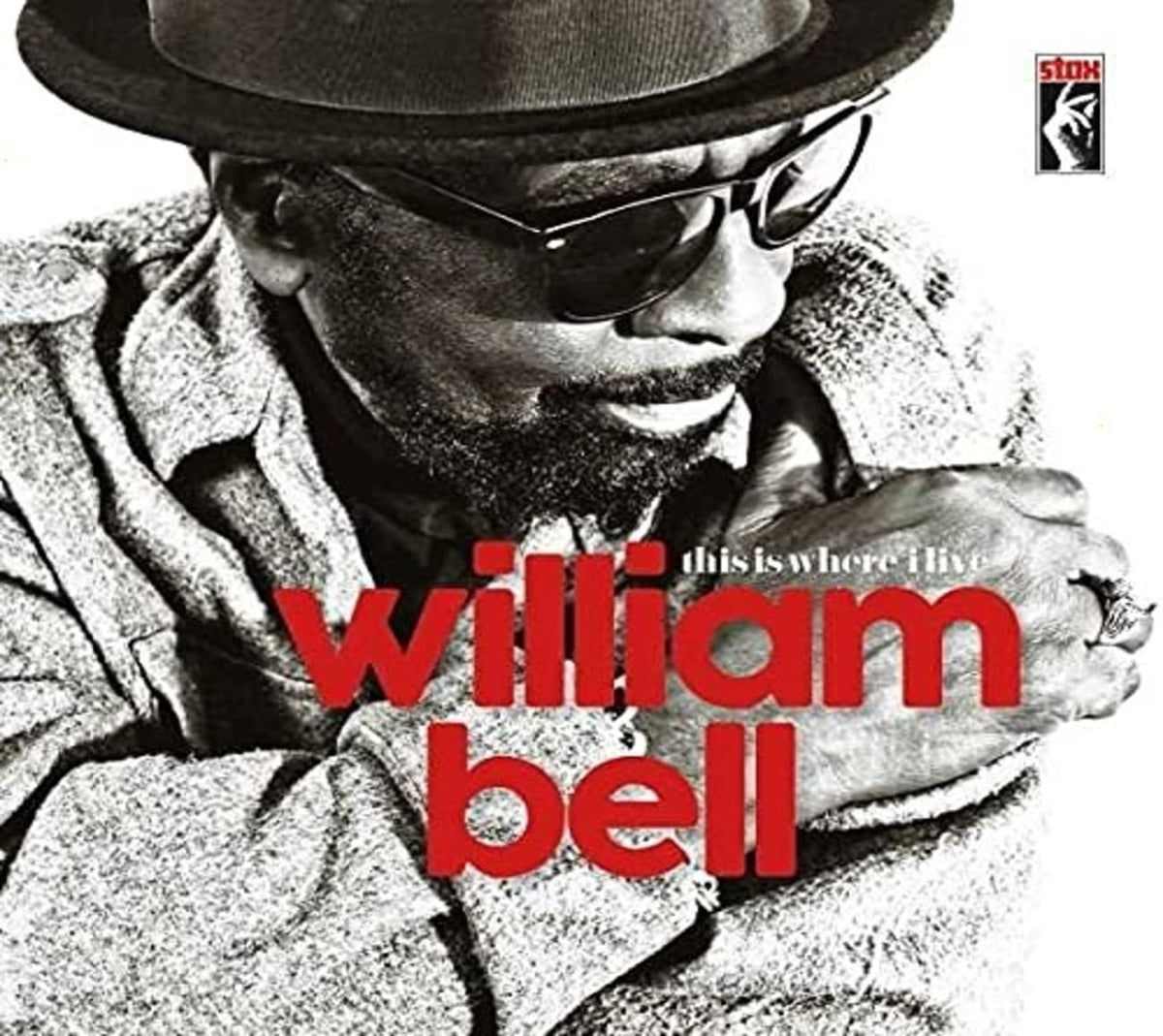 William Bell - This Is Where I Live - [CD]