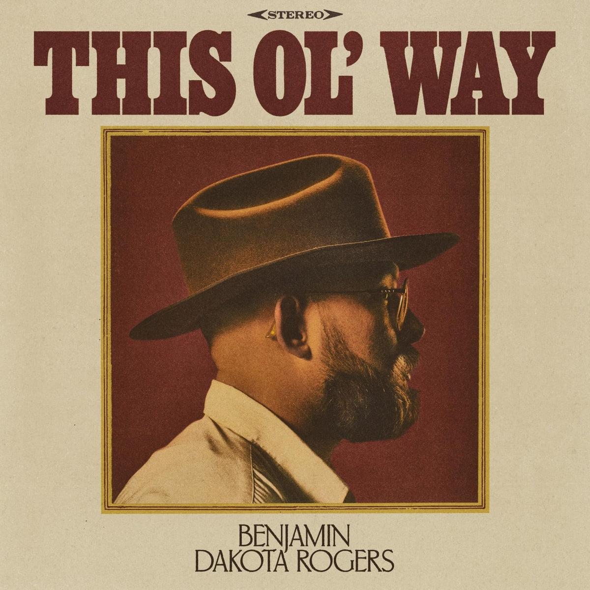 Benjamin Dakota Rogers - THIS OL' WAY - [Vinyl]