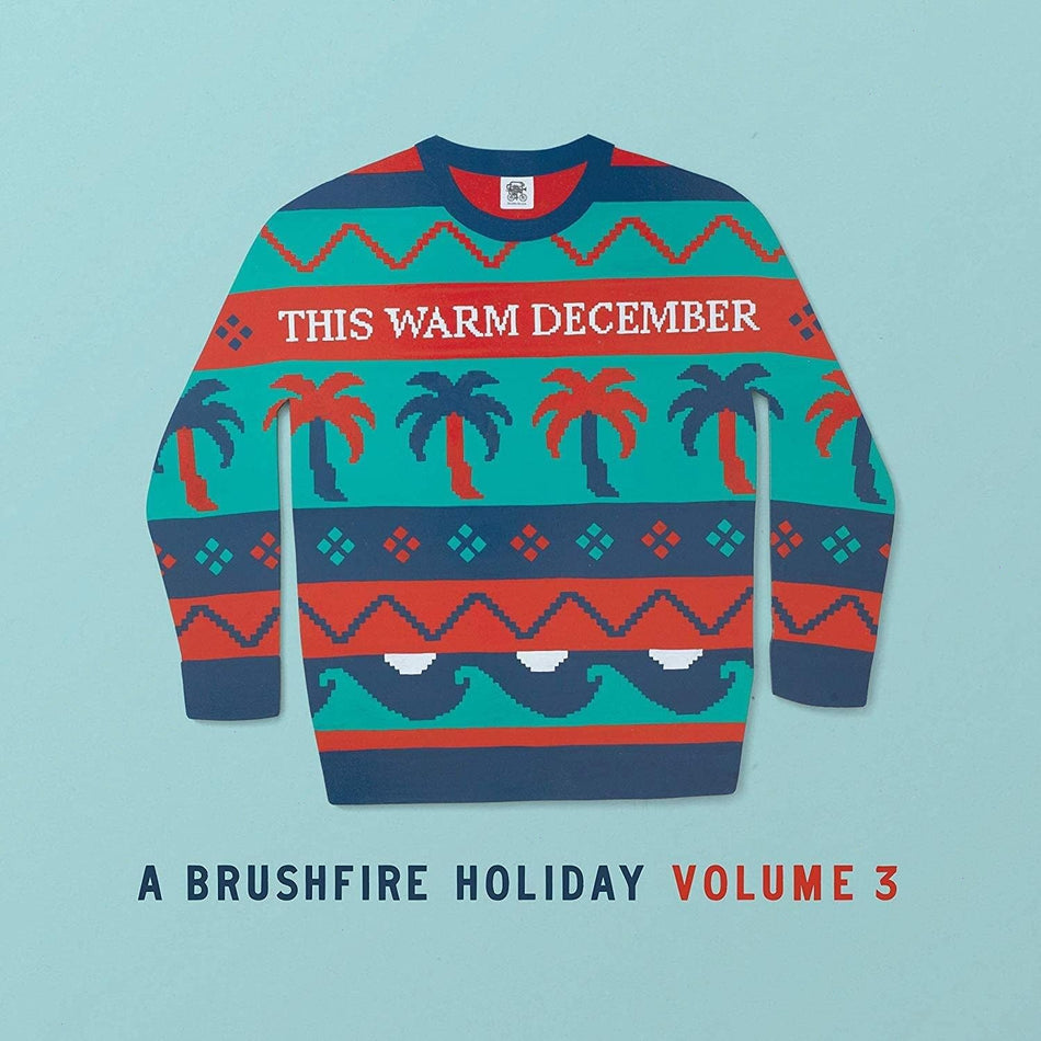 Various Artists - This Warm December, A Brushfire Volume. 3 - (Clear Vinyl, White, 180 Gram Vinyl) - [Vinyl]