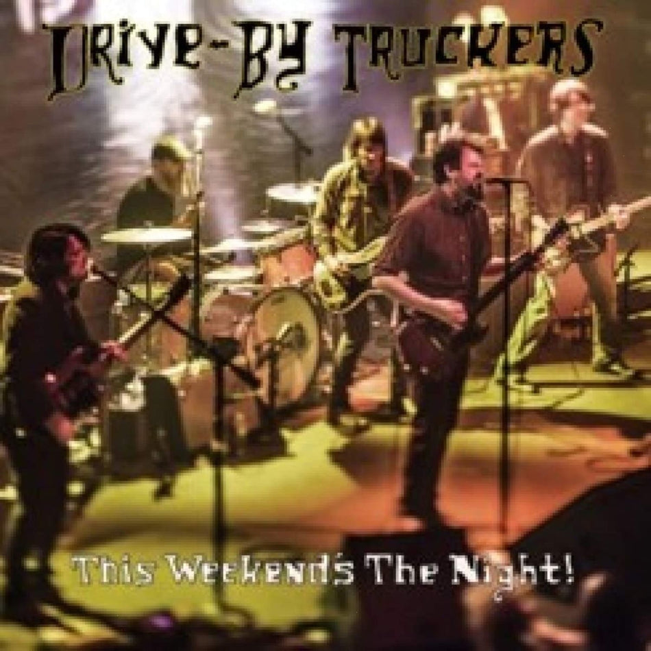 Drive-By Truckers - This Weekend's The Night: Highlights From It's Great To Be Alive - [Vinyl]