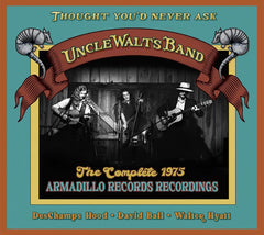Uncle Walt's Band - Thought Youd Never Ask: The Complete 1975 Armadillo Records Recordings - [CD]