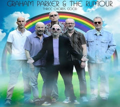 Graham Parker & The Rumour - THREE CHORDS GOOD - [CD]