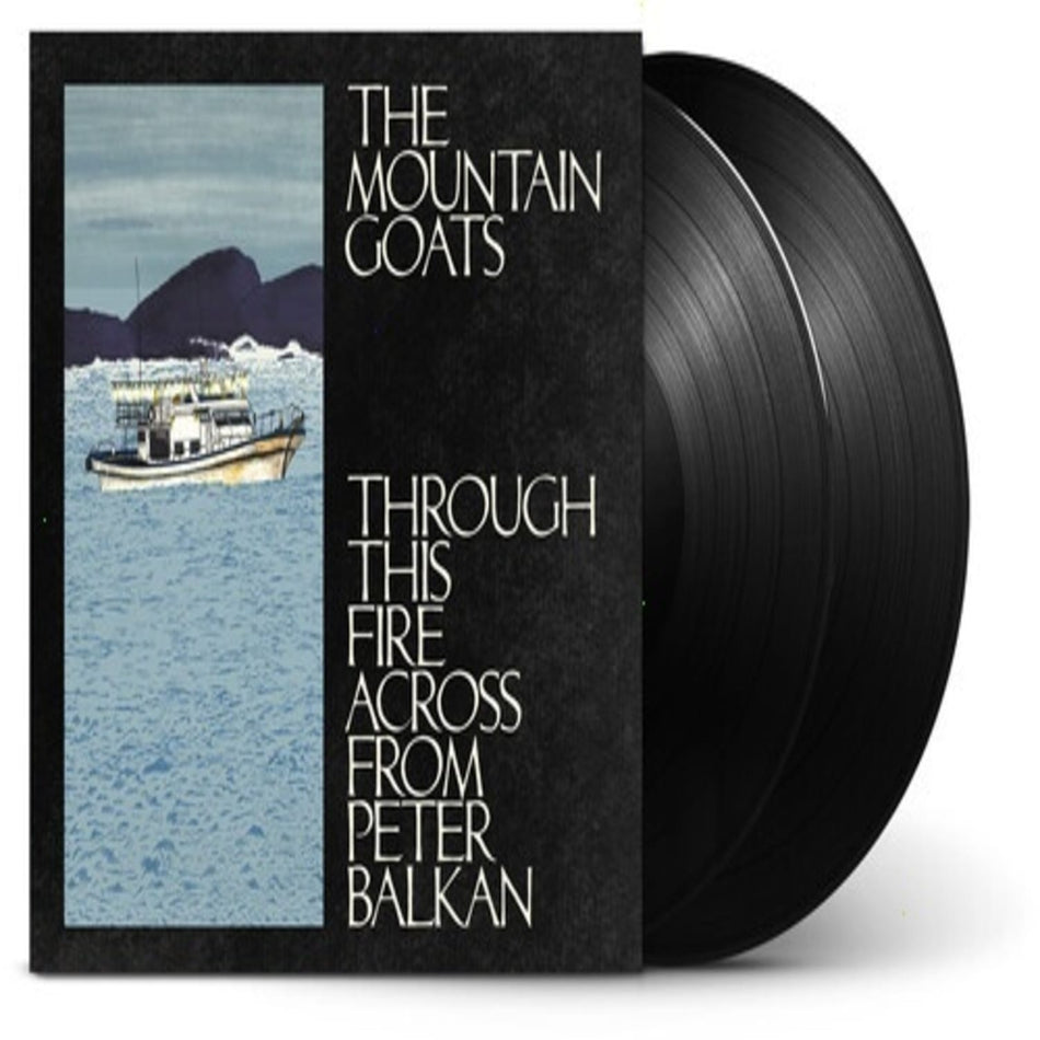 The Mountain Goats - Through This Fire Across From Peter Balkan - [Vinyl]