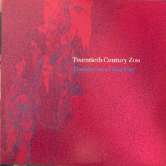 Twentieth Century Zoo - Thunder On A Clear Day - (Indie Exclusive, Colored Vinyl, Pink, Blue, Splatter) - [Vinyl]