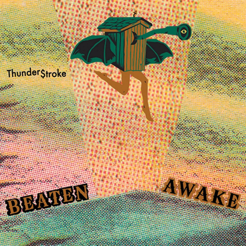 Beaten Awake - Thunder$troke - [Vinyl]