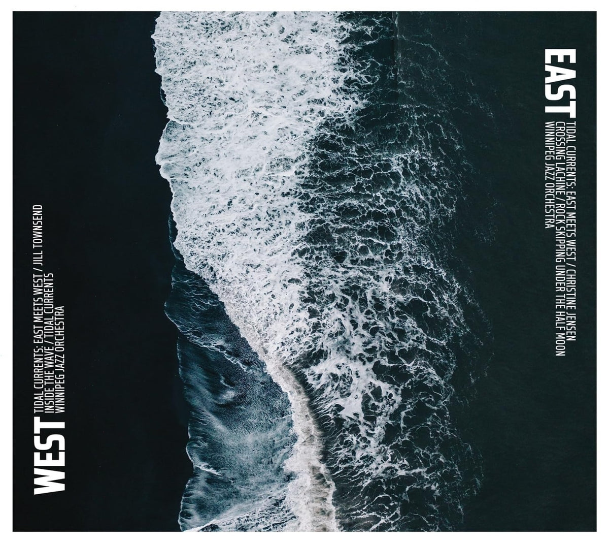 The Winnipeg Jazz Orchestra - Tidal Currents: East Meets West - [CD]
