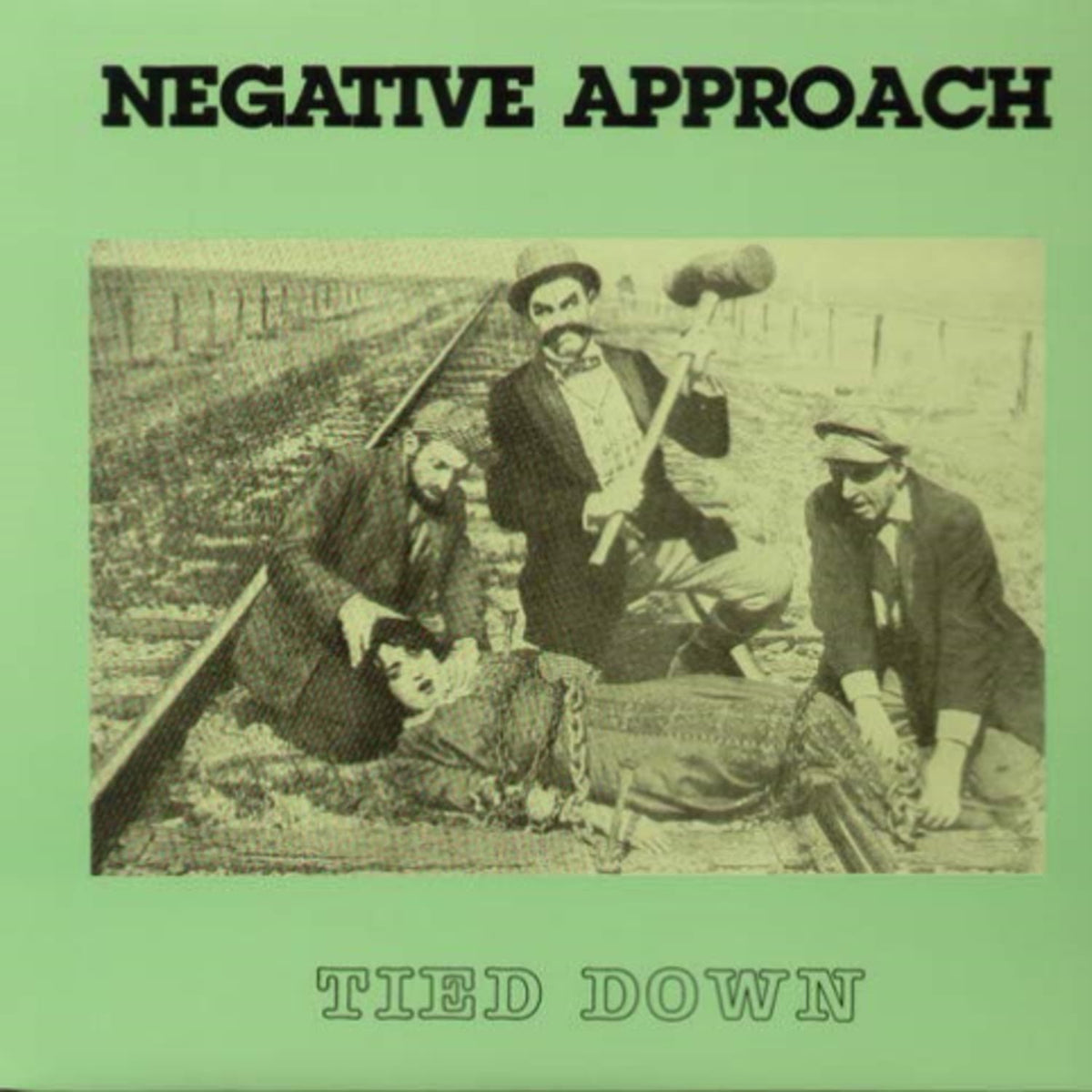 Negative Approach - Tied Down - (Reissue) - [Vinyl]