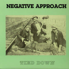 Negative Approach - Tied Down - (Reissue) - [Vinyl]