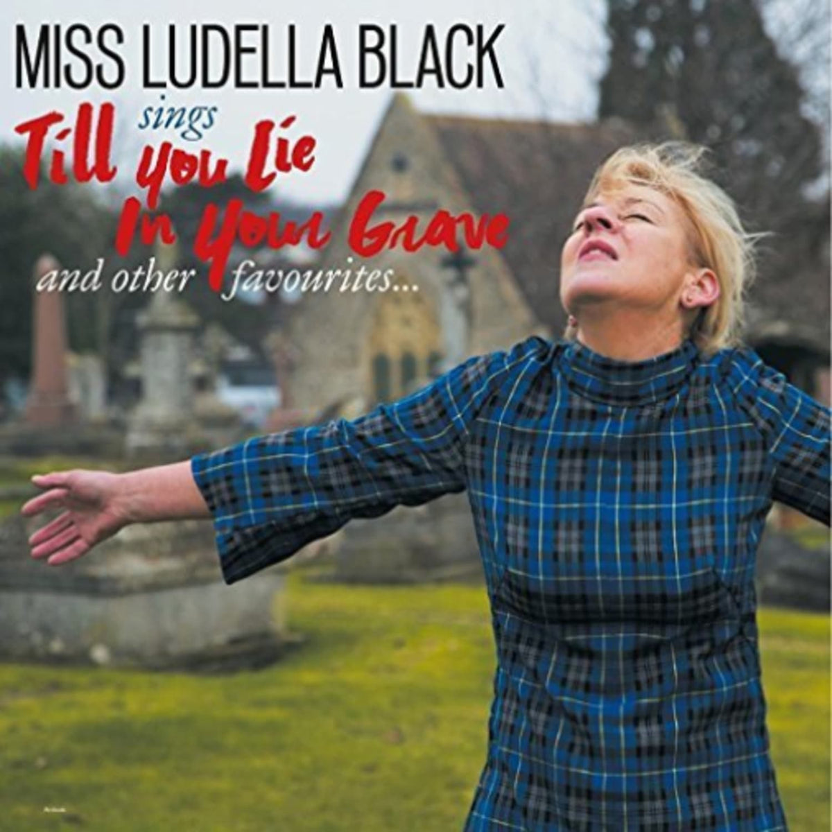 Ludella Black - Till You Lie In Your Grave - [Vinyl]
