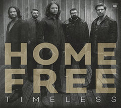 Home Free - Timeless - [CD]