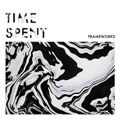 Frameworks - Time Spent - [Vinyl]