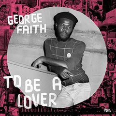 George Faith - To Be A Lover - [Vinyl]
