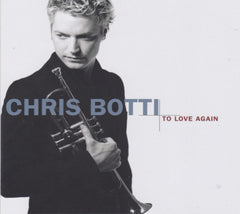 Botti Chris - TO LOVE AGAIN - [CD]