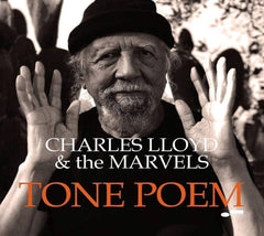 Charles Lloyd & The Marvels - Tone Poem - [CD]