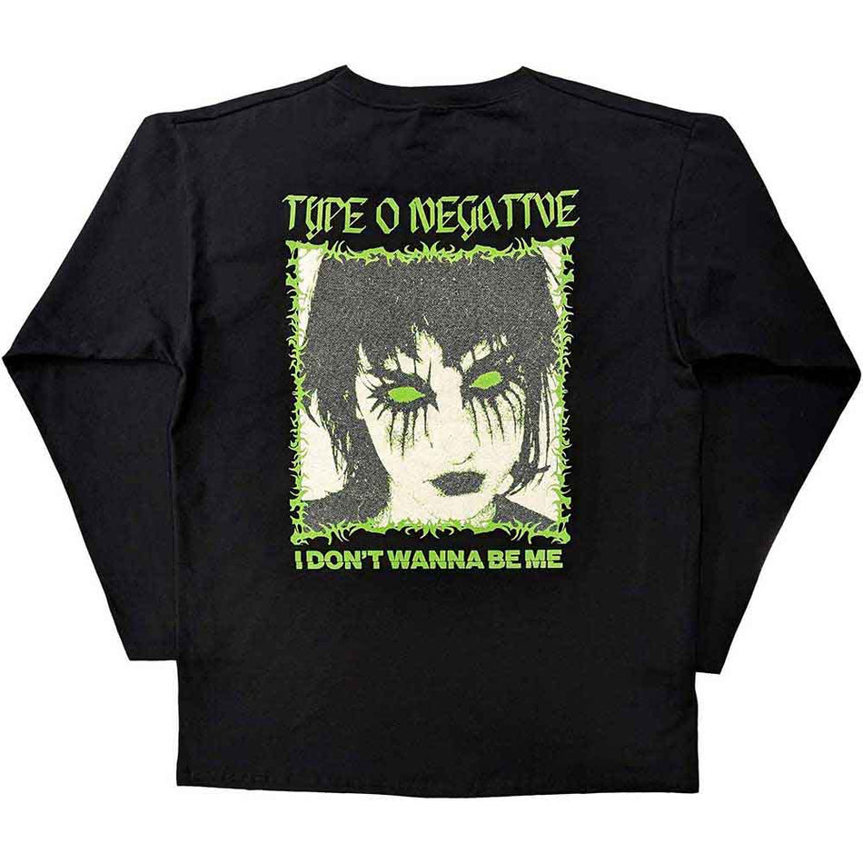 Type O Negative Unisex Long Sleeve T-Shirt: I Don't Wanna Be Me (Black) (Back Print)