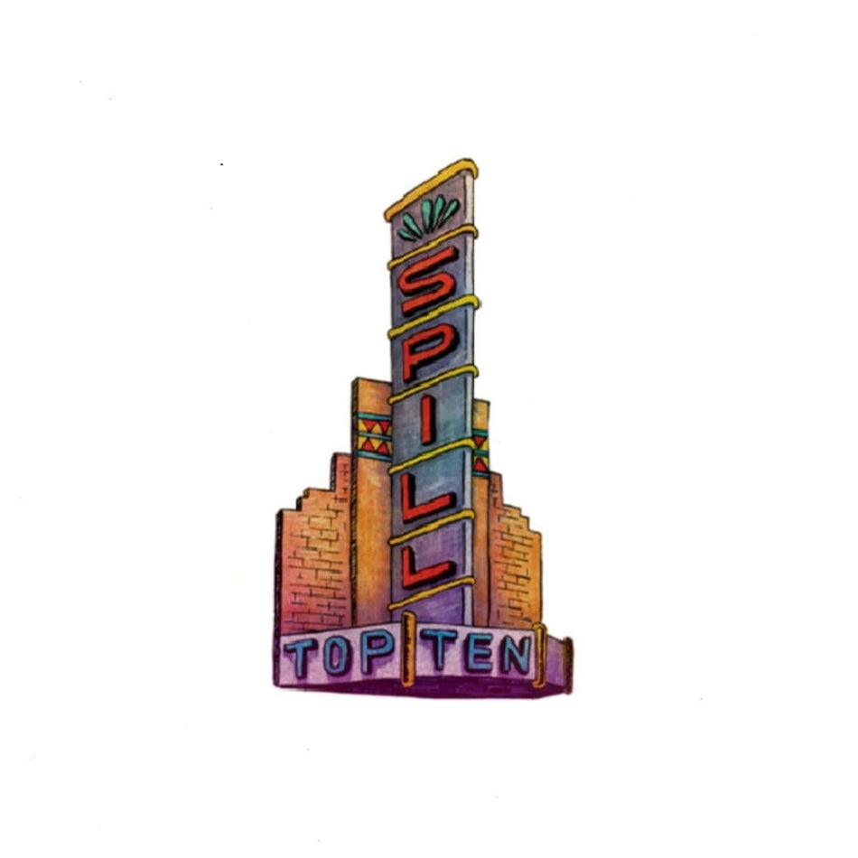 Spill - TOP TEN - [Vinyl]