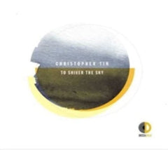 Christopher Tin - To Shiver the Sky - [CD]