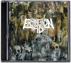 Extinction a.D. - To The Detested - [CD]