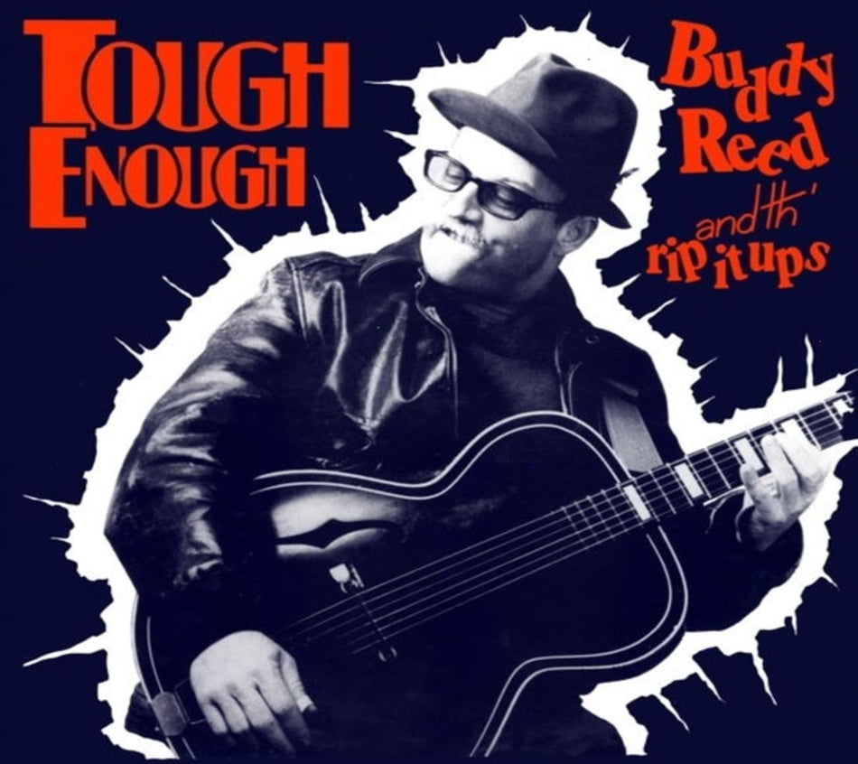 Buddy Reed & Th Rip It Ups - Tough Enough - [CD]