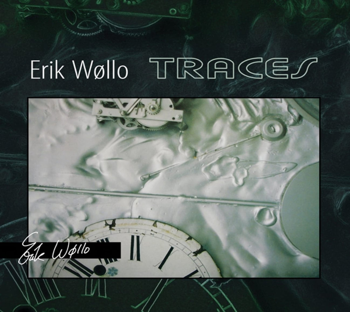Erik WÃ¸llo - Traces - [CD]