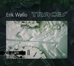 Erik WÃ¸llo - Traces - [CD]