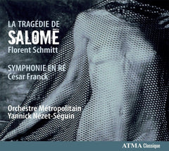 NEZET SEGUIN / ORCH METRO - TRAG?DIE SALOM? & FRANCK- [CD]