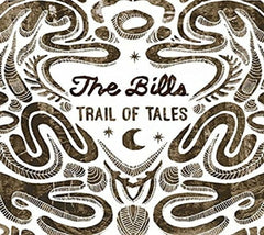 The Bills - Trail of Tales - [CD]