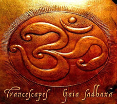 Trancescapes - Gaia Sadhana - (Jewel Case Packaging) - [CD]