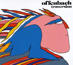 Offenbach - Traversion - [CD]
