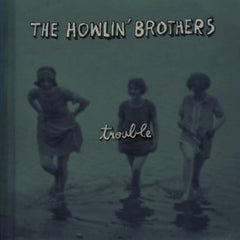 Howlin Brothers - Trouble - [Vinyl]