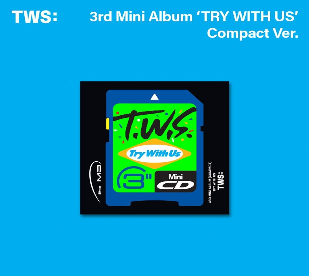 TWS - TWS 3rd Mini Album 'Try With Us' (Compact Ver.) - (Booklet, Sticker, Photo / Photo Card) - [CD]