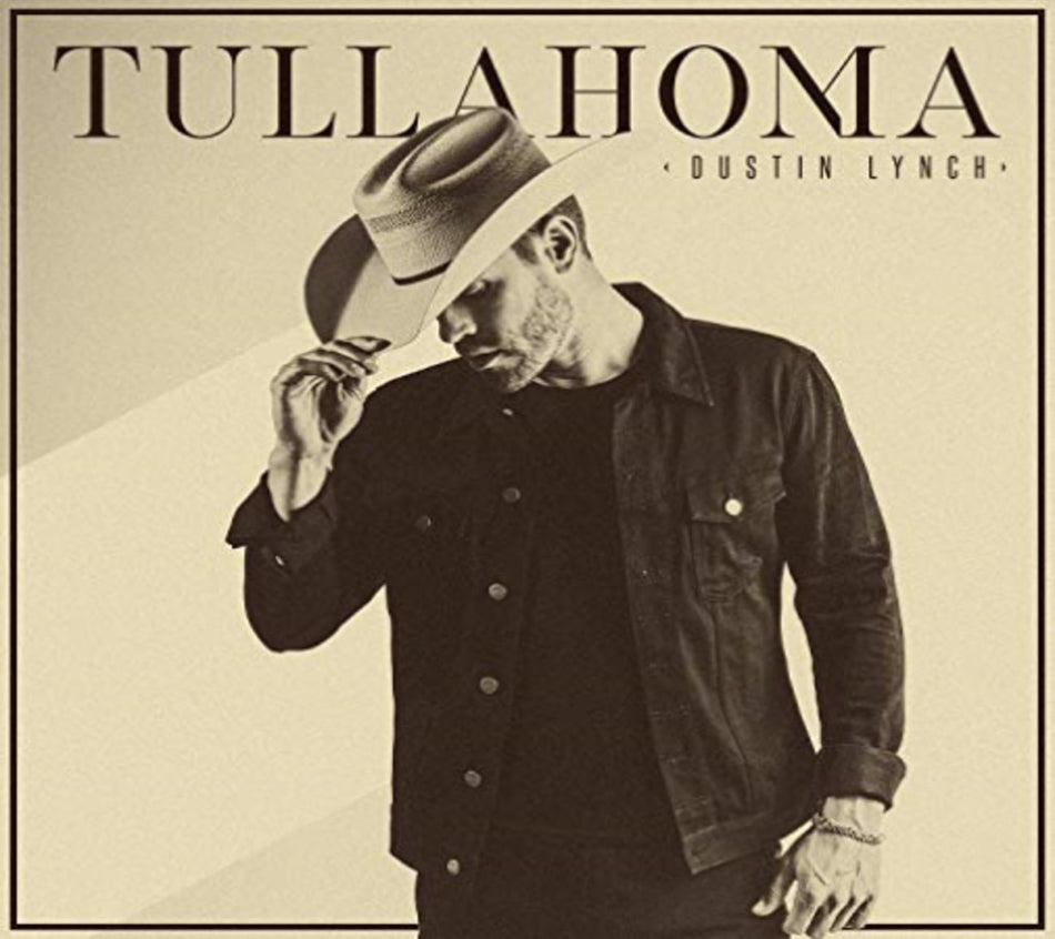 Dustin Lynch - Tullahoma - [CD]