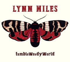 Lynn Miles - Tumbleweedyworld - [CD]