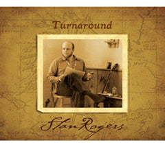 Stan Rogers - Turn Around - (Reissue) - [CD]