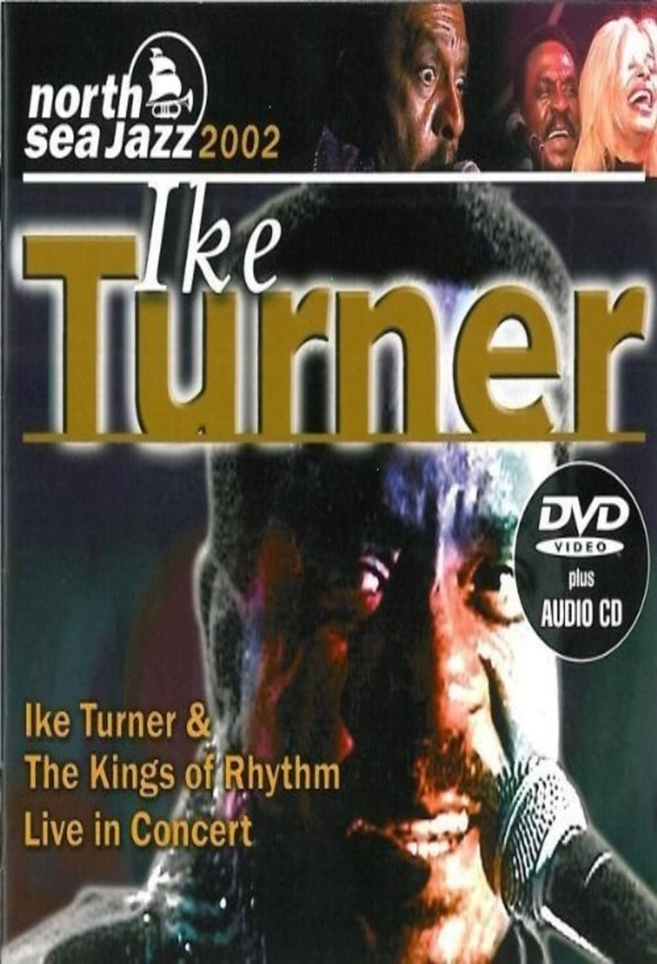 Ike Turner - North Sea Jazz Festival 2002 - [CD]