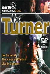 Ike Turner - North Sea Jazz Festival 2002 - [CD]