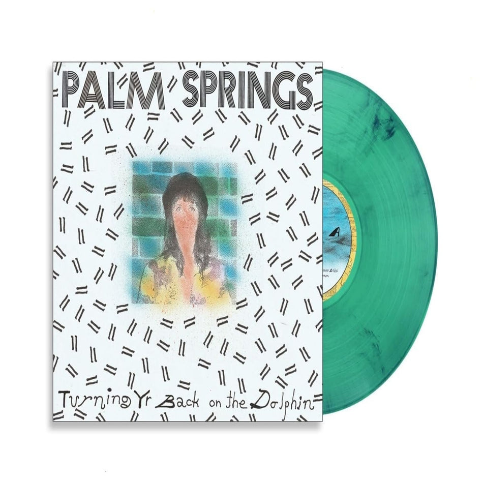 Palm Springs - Turning Yr Back On The Dolphin - [Vinyl]