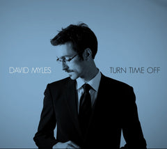 David Myles - TURN TIME OFF - [CD]