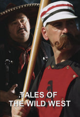 Tales Of The Wild West - [DVD]