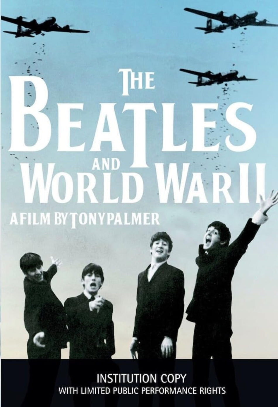 The Beatles And World War II (INSTITUTION COPY with limited public performance rights) - [DVD]